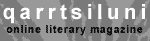 qarrtsiluni, the online literary magazine
