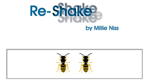Re-Shake by Millie Niss